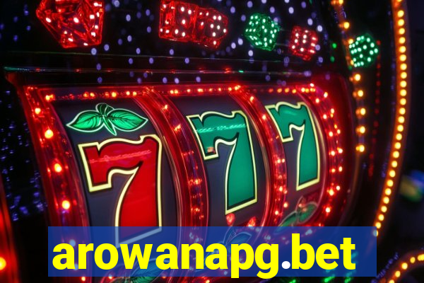 arowanapg.bet
