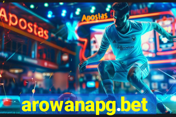 arowanapg.bet