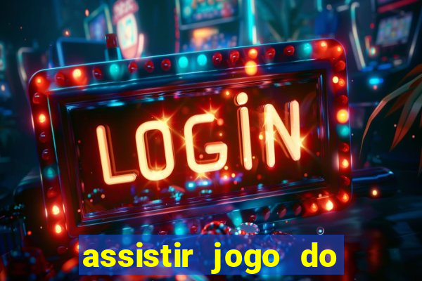 assistir jogo do corinthians ao vivo vto