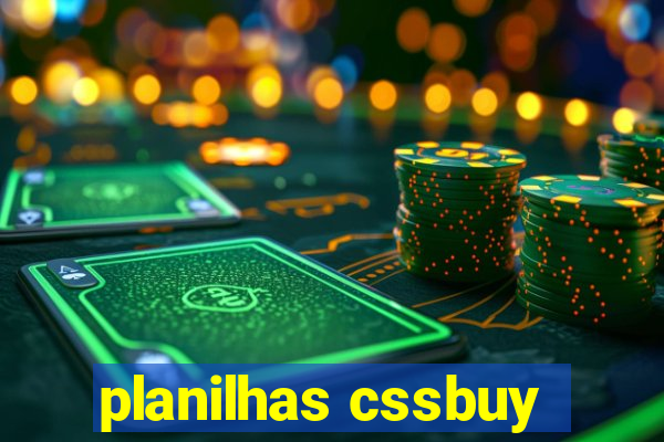 planilhas cssbuy