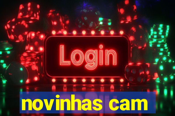 novinhas cam
