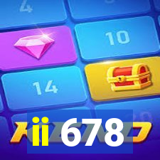 ii 678