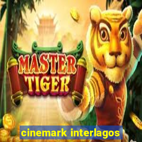 cinemark interlagos