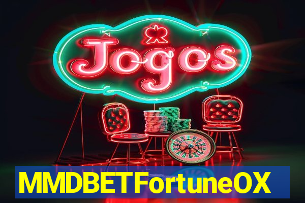 MMDBETFortuneOX