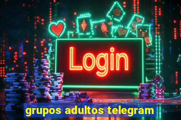grupos adultos telegram