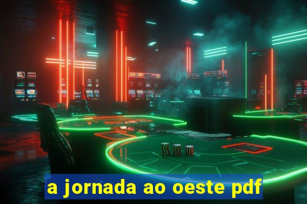 a jornada ao oeste pdf