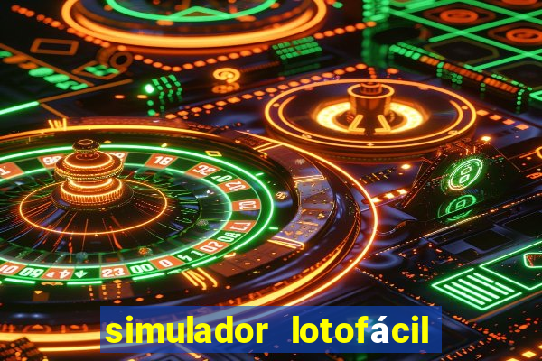 simulador lotofácil só matemática