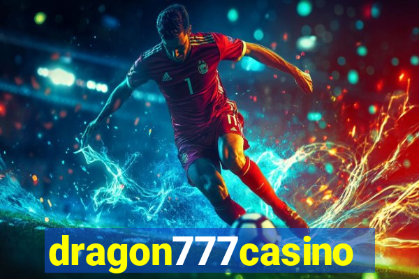 dragon777casino