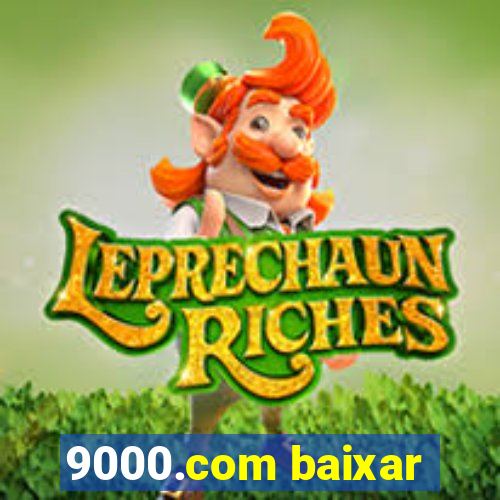 9000.com baixar
