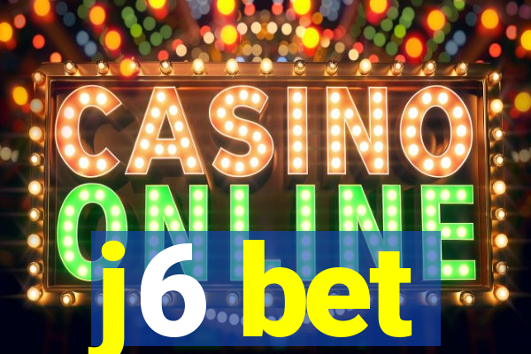 j6 bet