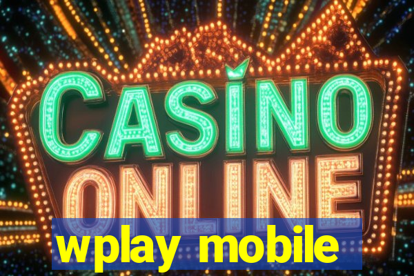 wplay mobile