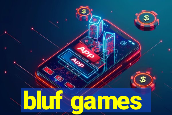 bluf games