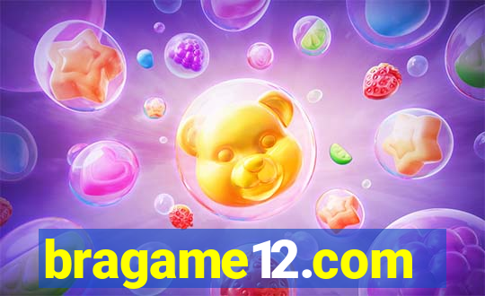 bragame12.com