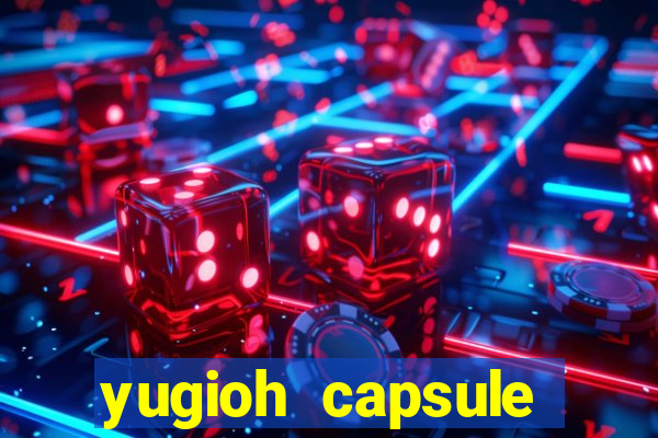 yugioh capsule monster coliseum fusion and evolution list