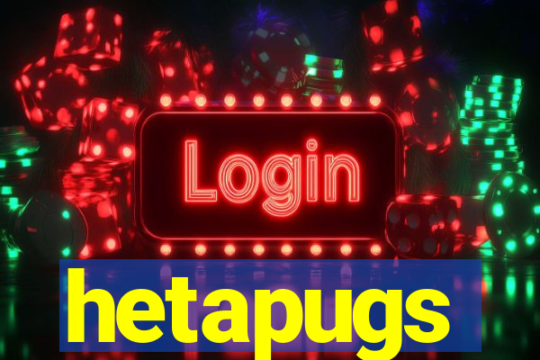 hetapugs