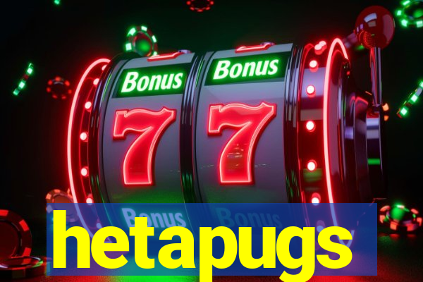 hetapugs