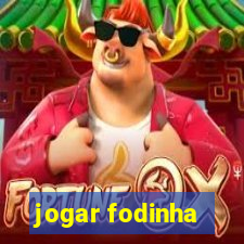 jogar fodinha