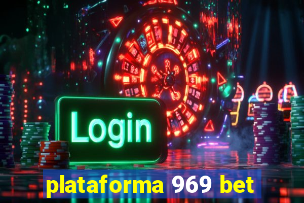 plataforma 969 bet