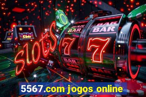 5567.com jogos online