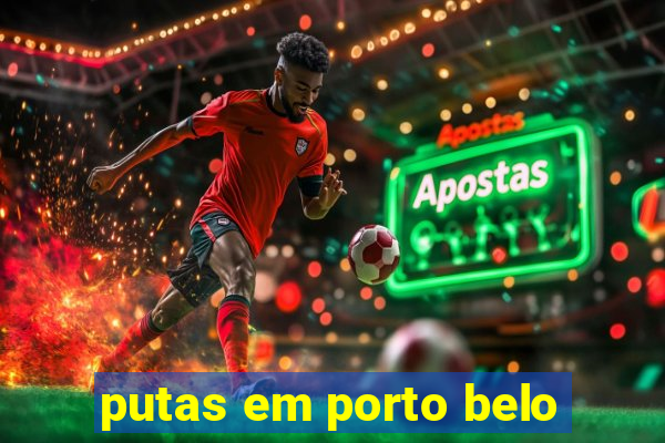 putas em porto belo