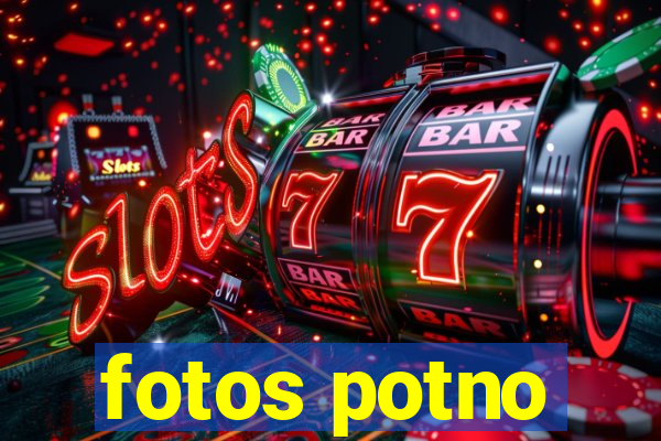 fotos potno