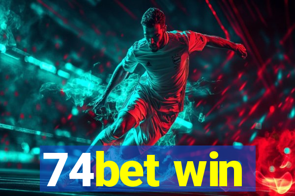74bet win