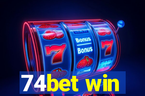 74bet win