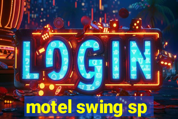 motel swing sp