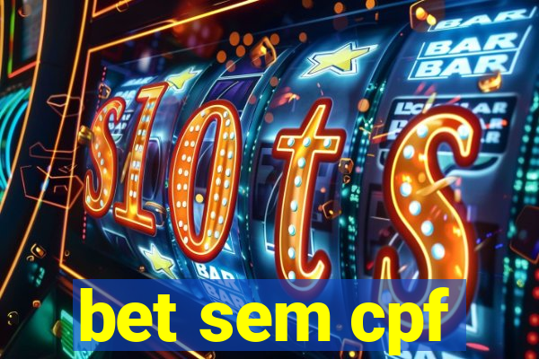 bet sem cpf