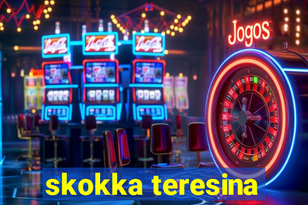 skokka teresina