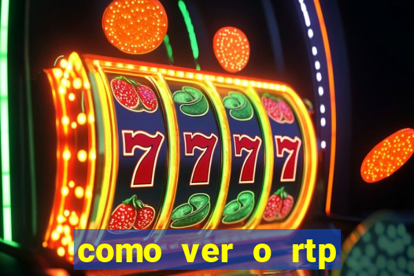 como ver o rtp dos slots