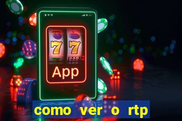 como ver o rtp dos slots