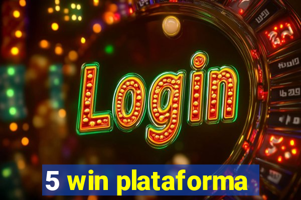 5 win plataforma