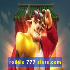 rodeio 777 slots.com