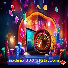 rodeio 777 slots.com