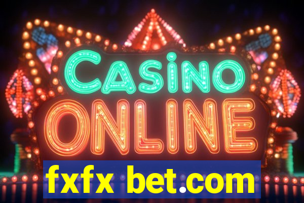 fxfx bet.com