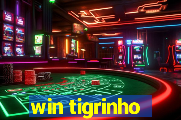 win tigrinho