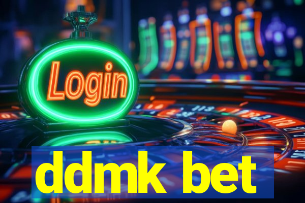 ddmk bet