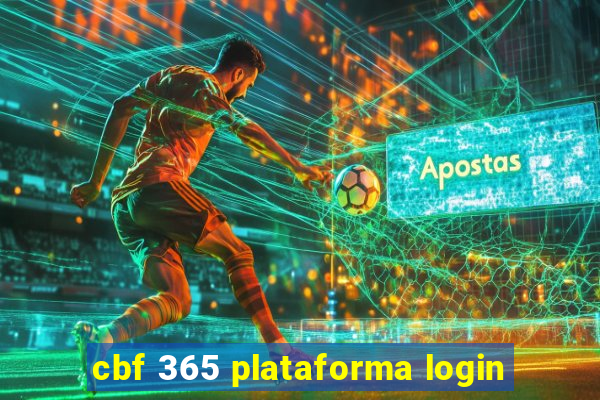 cbf 365 plataforma login