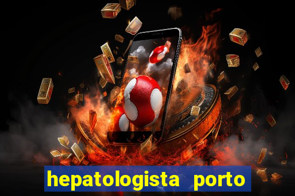 hepatologista porto alegre ipe