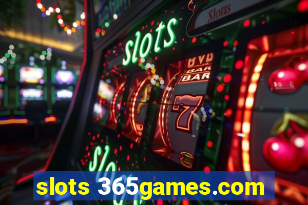 slots 365games.com