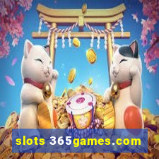 slots 365games.com