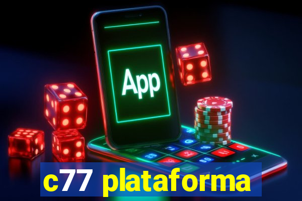 c77 plataforma