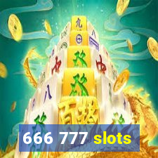 666 777 slots