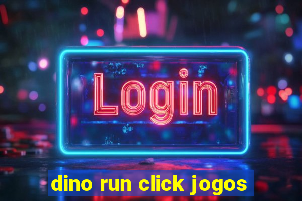dino run click jogos