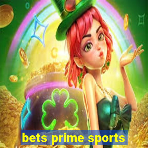 bets prime sports