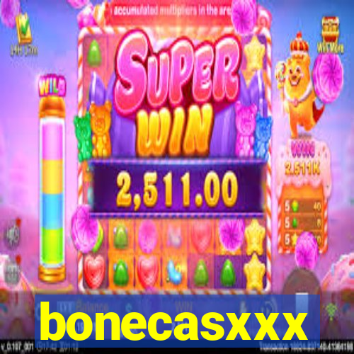 bonecasxxx