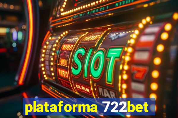 plataforma 722bet