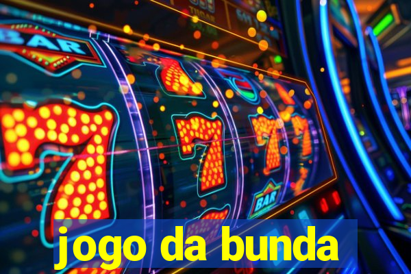 jogo da bunda