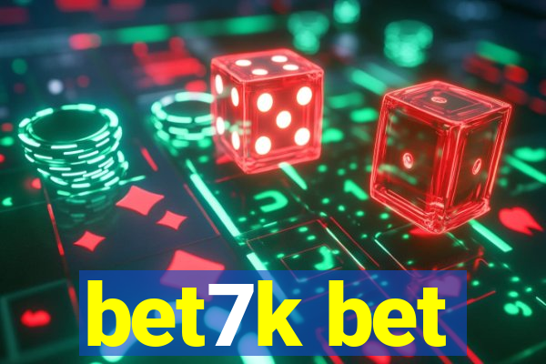 bet7k bet